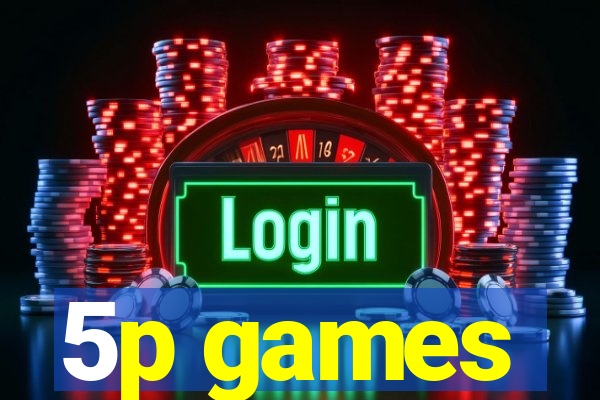 5p games